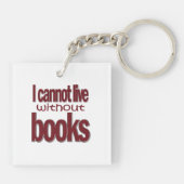 Kann nicht ohne Bücher leben - Akryllischer Schlüs Schlüsselanhänger (Rückseite)