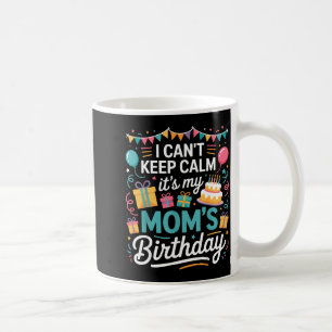 Kann nicht ruhig bleiben, Mamas Geburtstag, Famili Kaffeetasse