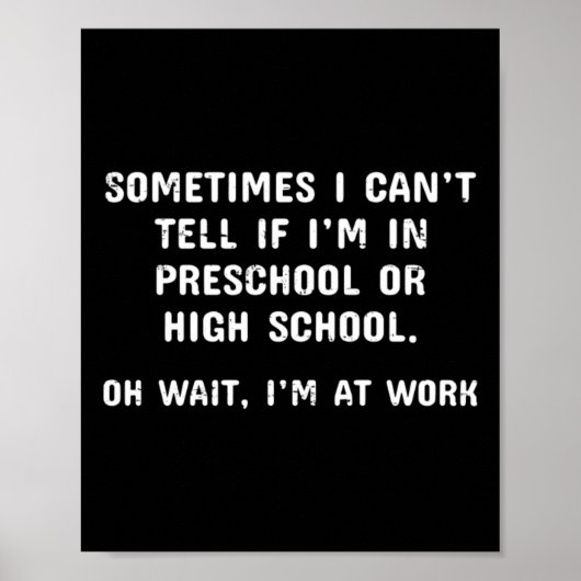 Kann nicht sagen, ob ich im Kindergarten oder in d Poster (Vorne)