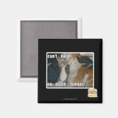 Kann nicht viel länger aufhalten magnet (Vorderseite/Rückseite)