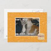 Kann nicht viel länger aufhalten postkarte (Vorne/Hinten)