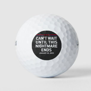 Kann nicht warten bis dieser Albtraum Ende Trump 2 Golfball