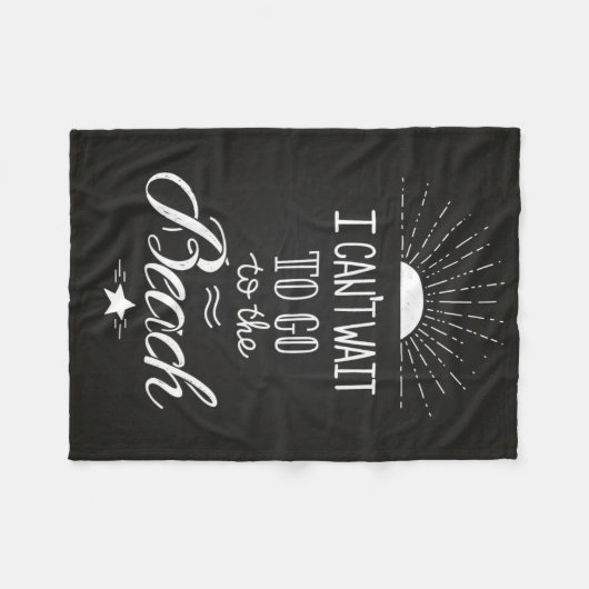 Kann nicht warten, um zum Strand zu gehen Fleecedecke (Vorderseite (Horizontal))