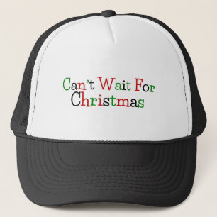 Kann nicht Weihnachten warten Truckerkappe