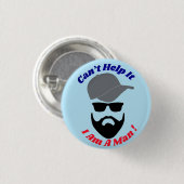 Kann nichts dafür, ich bin ein Mann! Button (Vorne & Hinten)