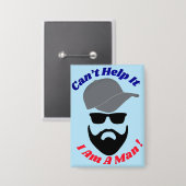 Kann nichts dafür, ich bin ein Mann! Button (Vorderseite/Rückseite)