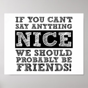 Kann Nichts Nettes Sagen Lustiges Poster