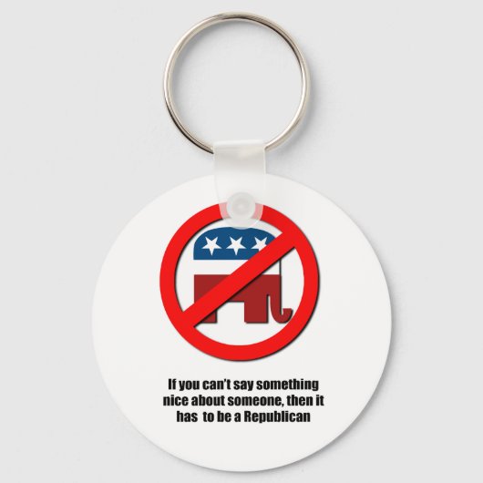 Kann nichts Schönes über Republikaner sagen Schlüsselanhänger (Vorderseite)