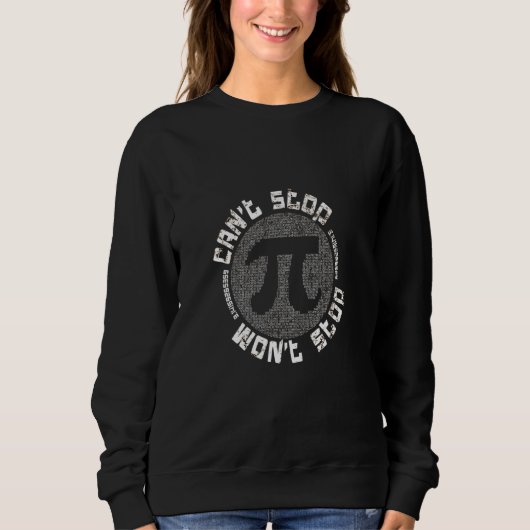 Kann Pi nicht aufhalten wird Mathe Pi Day Funny Ma Sweatshirt (Vorderseite)