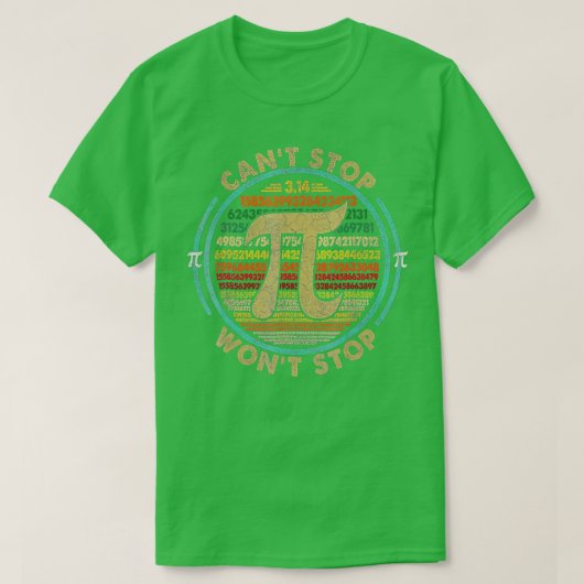 Kann Pi nicht stoppen wird Mathe Pi Day Funny Math T-Shirt (Design vorne)