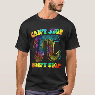 Kann Pi Shirt nicht stoppen, wenn Mathe Pi Day Fun
