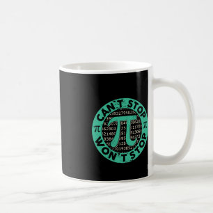 Kann Pi Wont nicht stoppen Mathe Pi Day Funny Math Kaffeetasse