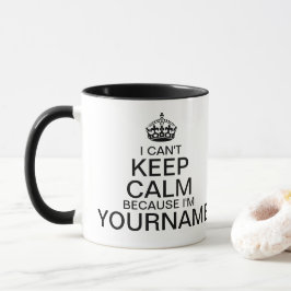 Kann Ruhe nicht behalten, Ihren Namen einzutragen Tasse