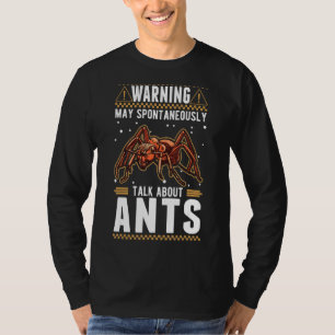 Kann spontan über Ameisen 2 sprechen T-Shirt