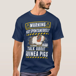 Kann spontan über Guinea Schweine sprechen T-Shirt