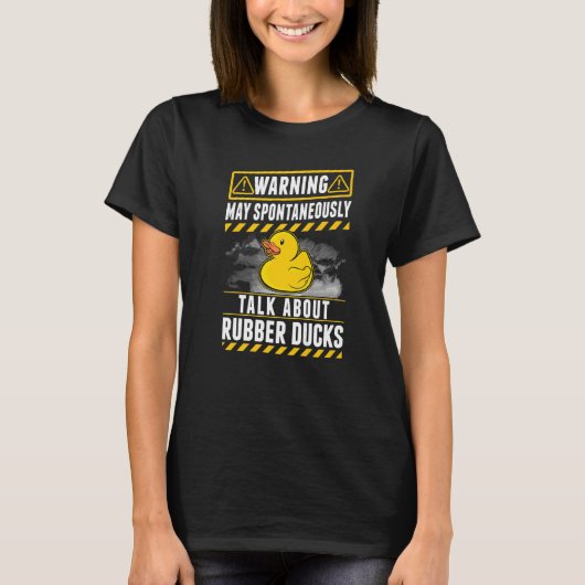 Kann spontan über Gummienten sprechen T-Shirt (Vorderseite)