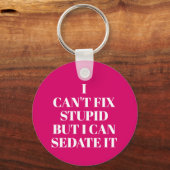 Kann Stupid nicht reparieren Schlüsselanhänger (Rückseite)