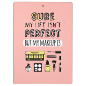 Kann Sure Make-up ist nicht perfekt Klemmbrett (Rückseite)