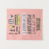 Kann Sure Make-up ist nicht perfekt Wandteppich (Vorderseite (Horizontal))