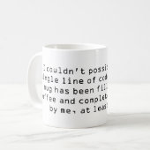 Kann unmöglich eine Single-Zeile Code schreiben .. Kaffeetasse (Vorderseite Links)