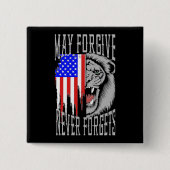 Kann vergeben, vergisst nie die Schaltfläche Löwen Button (Vorderseite)