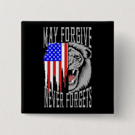 Kann vergeben, vergisst nie die Schaltfläche Löwen Button