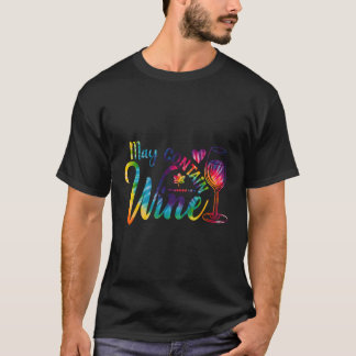 Kann Wein Weinprobe Bar trinken Bender T-Shirt
