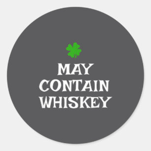 Kann Whiskey enthalten St. Patrick's Day Trinken I Runder Aufkleber