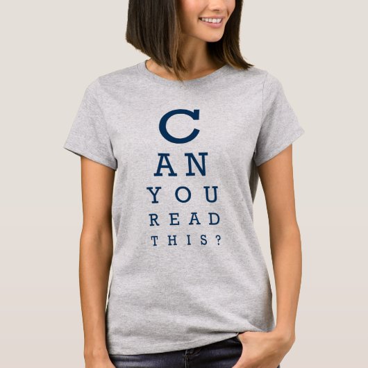 Kannst du das lesen? T-Shirt (Vorderseite)