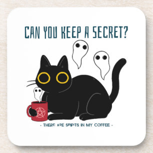 "Kannst du ein Geheimnis Behalten haben, in meinem Getränkeuntersetzer