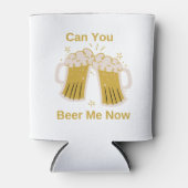 Kannst du mich jetzt auf einem dosenkühler (Vorderseite)