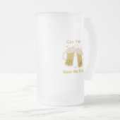 Kannst du mich jetzt auf einem mattglas bierglas (VorderseiteRechts)