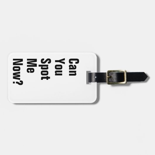 Kannst du mich jetzt entdecken? Funny Gepäckanhänger (Vorderseite horizontal)