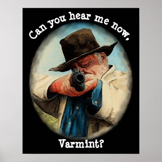 Kannst du mich jetzt hören, Varmint, Mann mit Gewe Poster (Vorne)