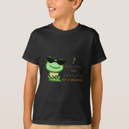 Kannst du mir sagen, dass ich ein Frosch oder Prin T-Shirt