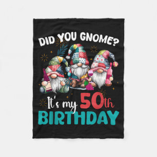 Kannten Sie den Gnom Es ist mein 50. Geburtstag 50 Fleecedecke