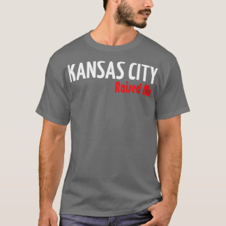 Kansas City hob mich auf 1 T-Shirt