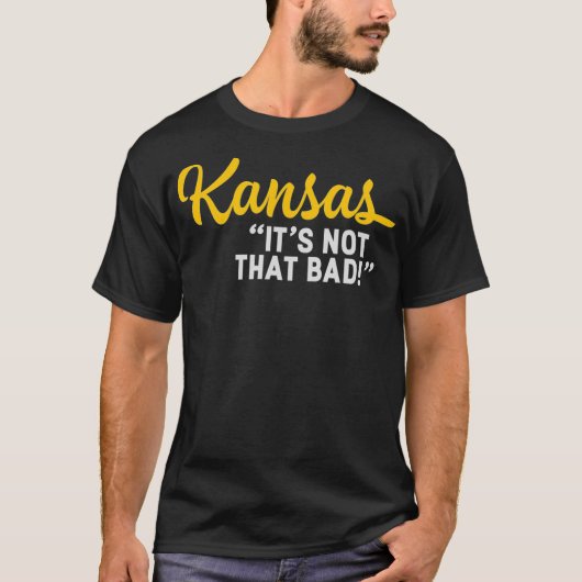 Kansas ist nicht so schlecht lustig unterschätzt S T-Shirt (Vorderseite)