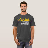 Kansas seine nicht so schlechte Funny unterschätzt T-Shirt (Vorne ganz)