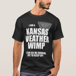 Kansas Tornado Weather Wimp Dark T - Shirt