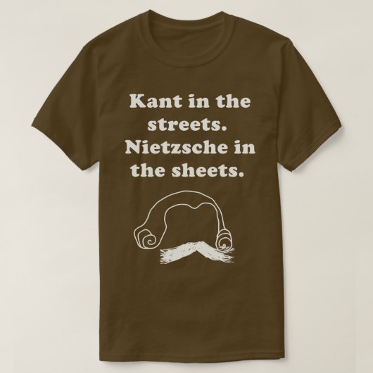Kant Nietzsche Funny Philosophy Sprichwort Kant in T-Shirt (Design vorne)