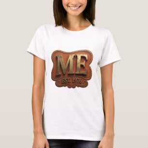 Kantiges Gold ME EST 1976 Druck T-Shirt