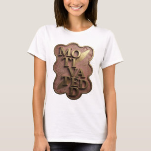 Kantiges Gold MOTIVATED T-Shirt