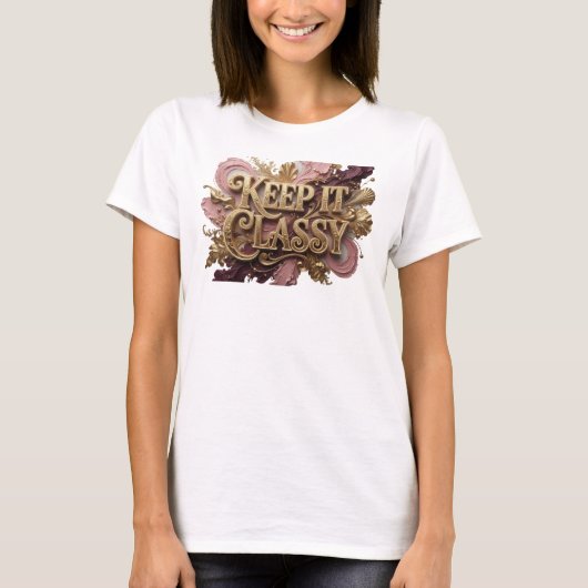 Kantiges Orange KEEP IT CLASSY-Shirt-Design T-Shirt (Vorderseite)