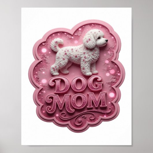 Kantiges Pink DOG MOM Poster (Vorne)