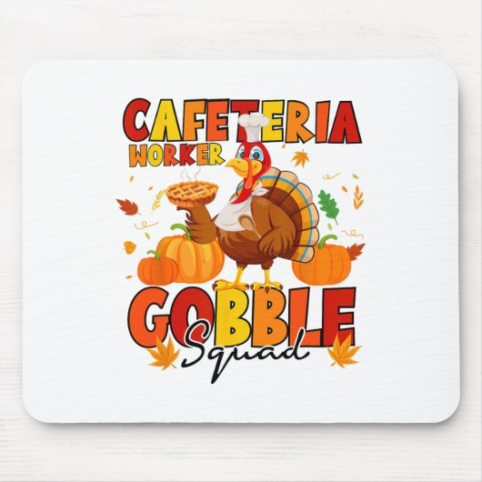 Kantine Arbeiter Gobble Squad Truthahn Kürbis Dank Mousepad (Vorne)