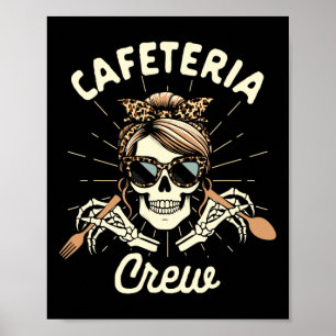 Kantine Dame Kantinenmitarbeiterin Team Skelett Ka Poster