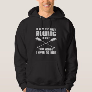 Kanufahren an einem Tag ohne Rudern ist genau wie Hoodie