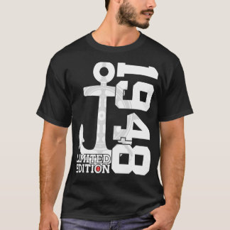 Kapazität 74 Jahre 1948 Matrosen 74. Geburtstag T-Shirt