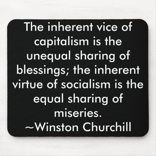 Kapitalismus-/Sozialismus-Zitat Winston Churchill Mousepad (Vorne)